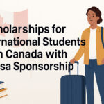 Scholarships for International Students in Canada with Visa Sponsorship